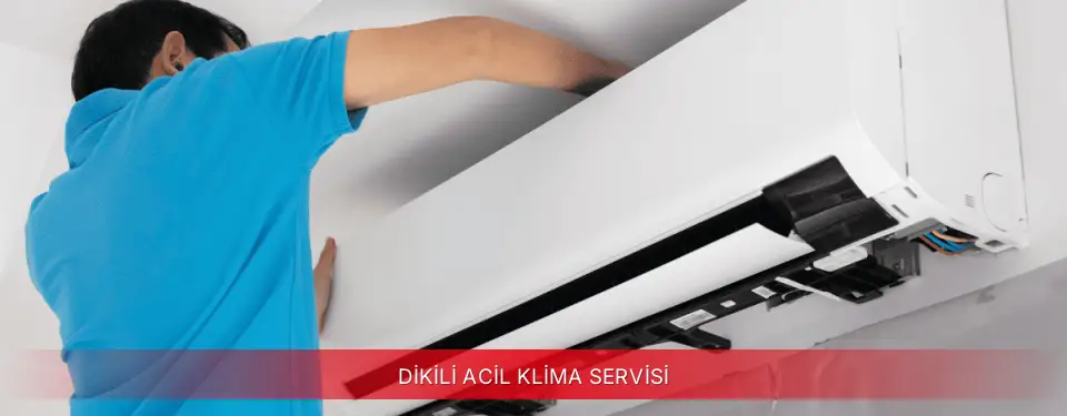 Dikili İlçemi Dijitsu Acil Klima Servisi