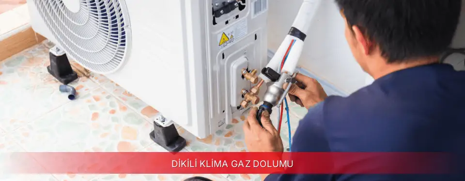 Dikili İlçemi Dijitsu Klima Gaz Dolumu